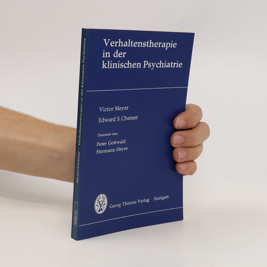 Victor Meyer Verhaltenstherapie in der klinischen Psychiatrie