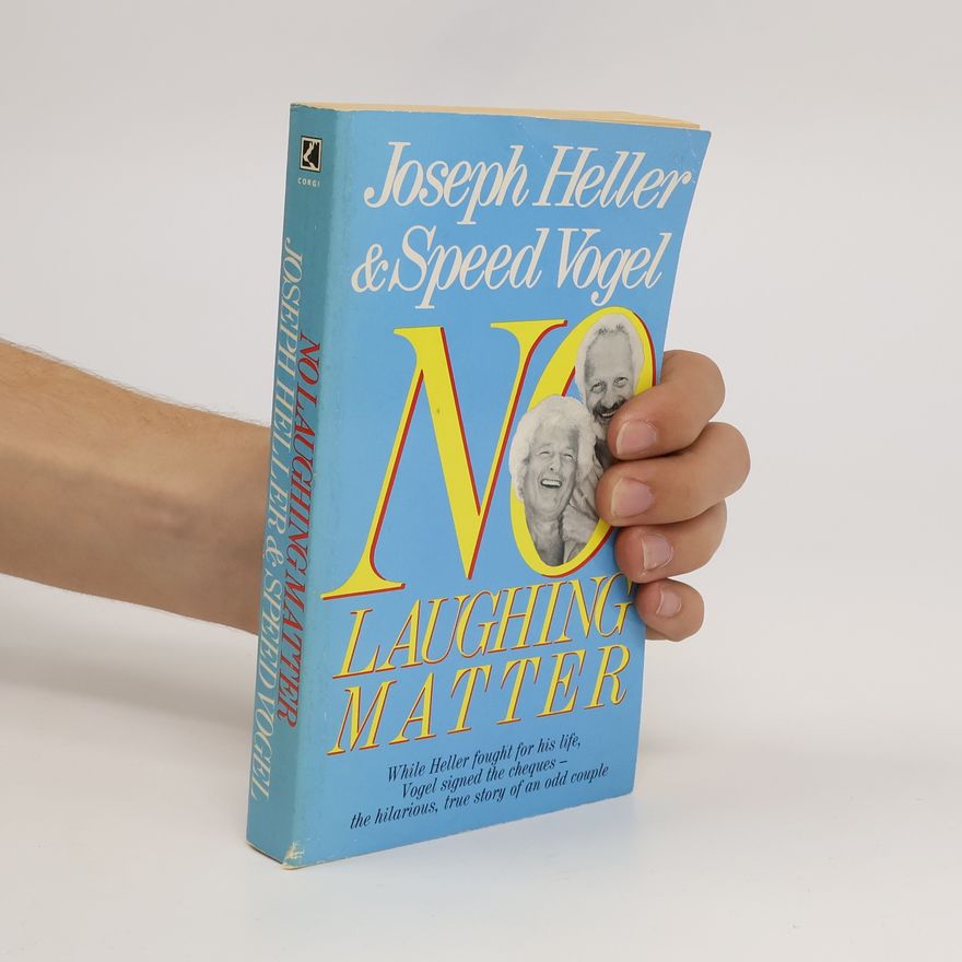 Joseph Heller No Laughing Matter