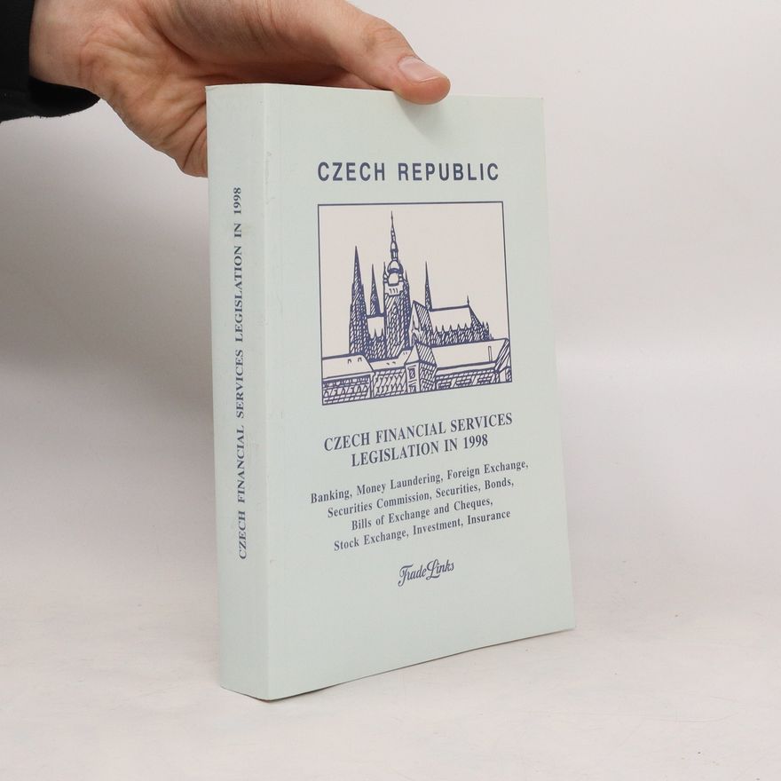 Kolektiv autorů Czech Financial Services Legislation in 1998