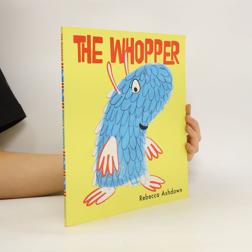 Rebecca Ashdown The Whopper