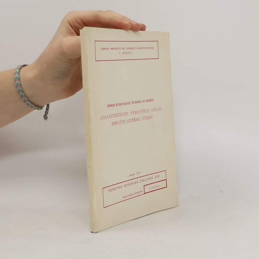 Various authors Charakteristiky vybraných metod analýzy sytému řízení