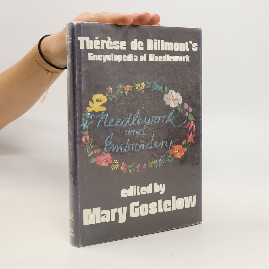 Mary Gostelow Encyclopedia of Needlework