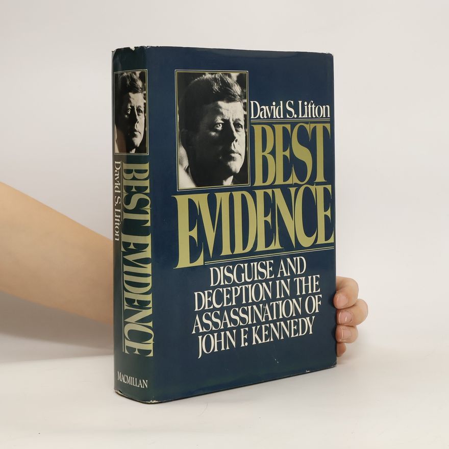 David S. Lifton Best Evidence