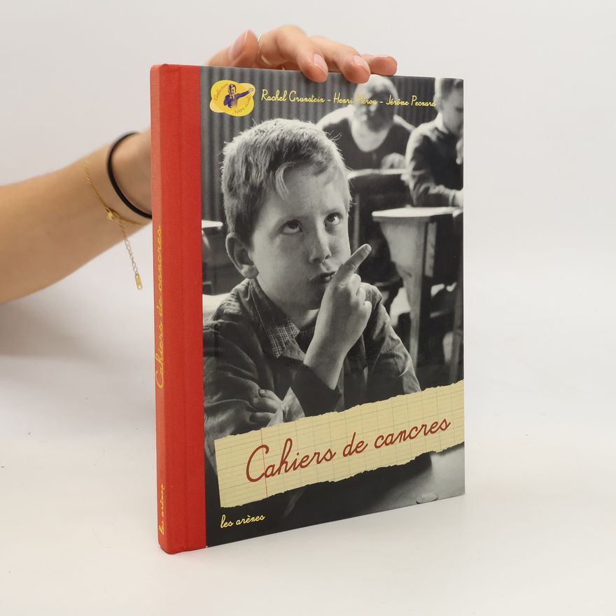 Rachel Grunstein Cahiers de cancres
