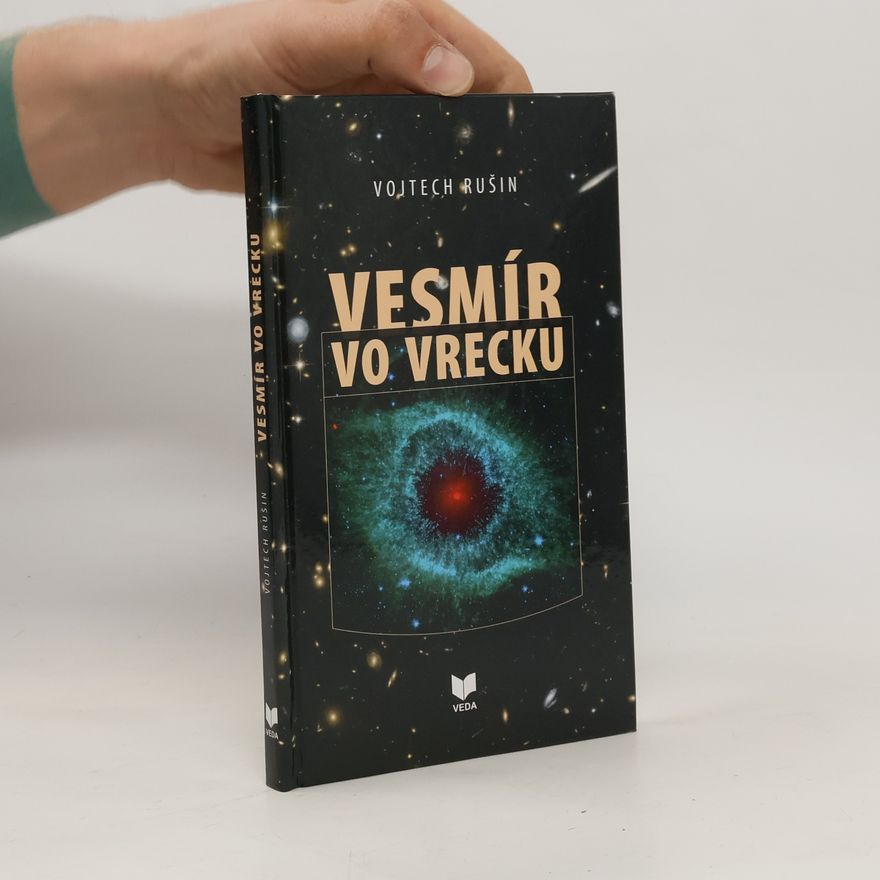 Vojtech Rušin Vesmír vo vrecku