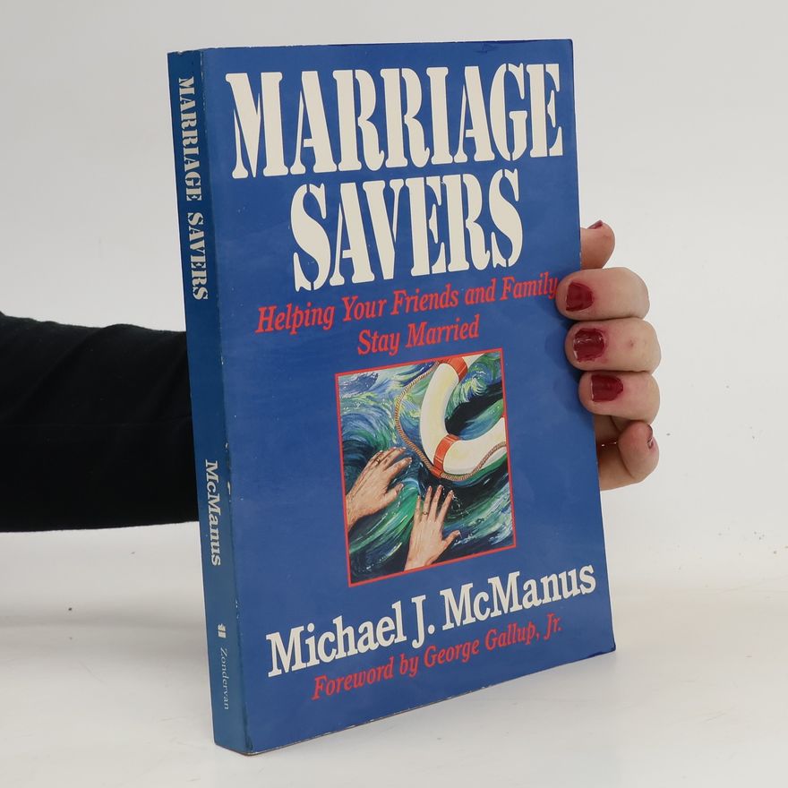 Michael J. McManus Marriage Savers