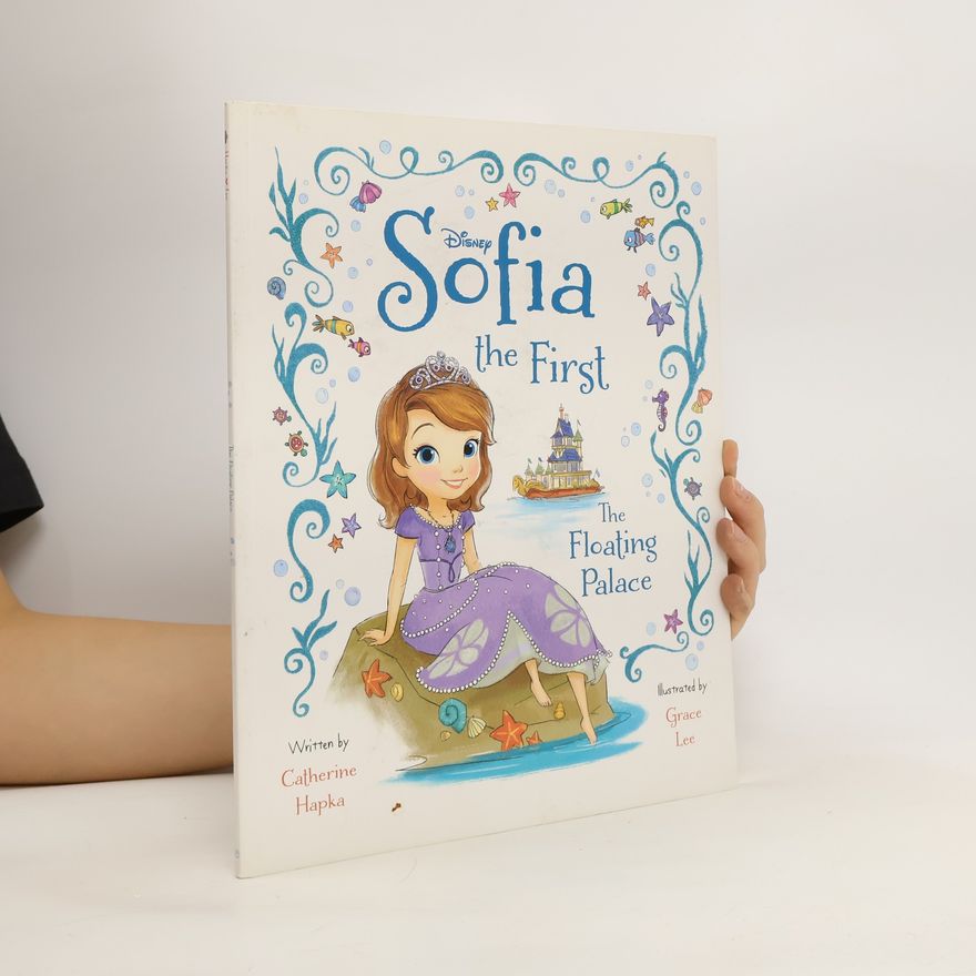 Catherine Hapka Sofia the First. The Floating Palace