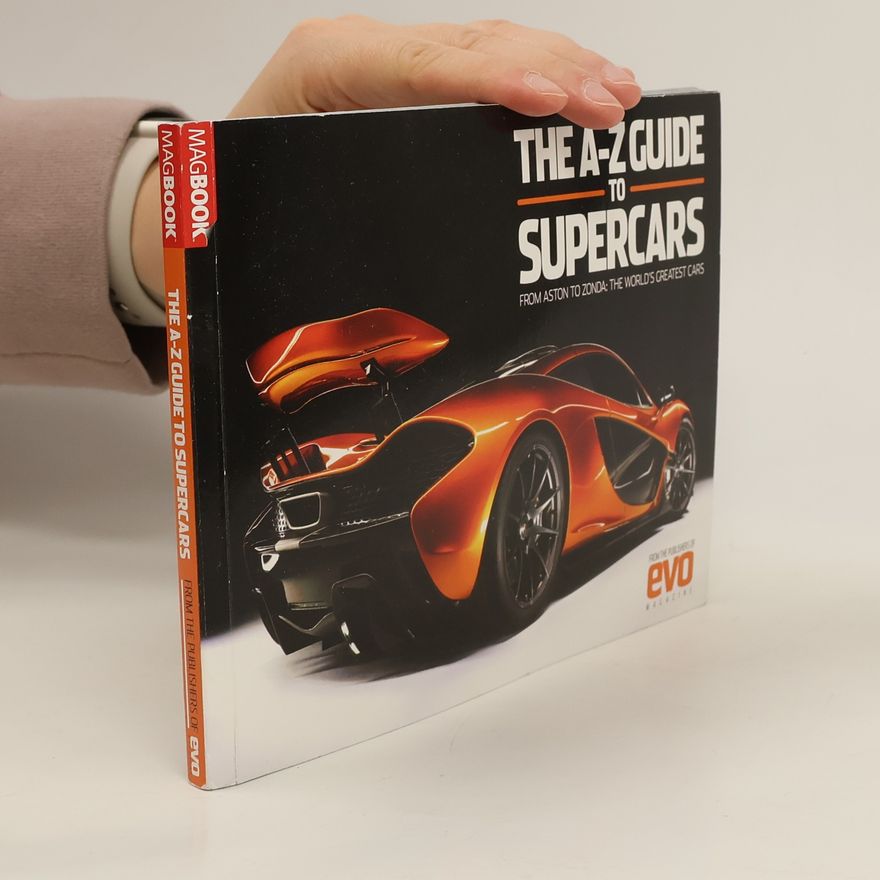Autorenkollektiv The A-Z guide to supercars
