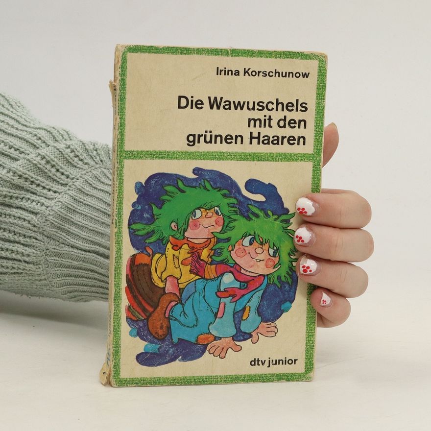 Irina Korschunow Die Wawuschels