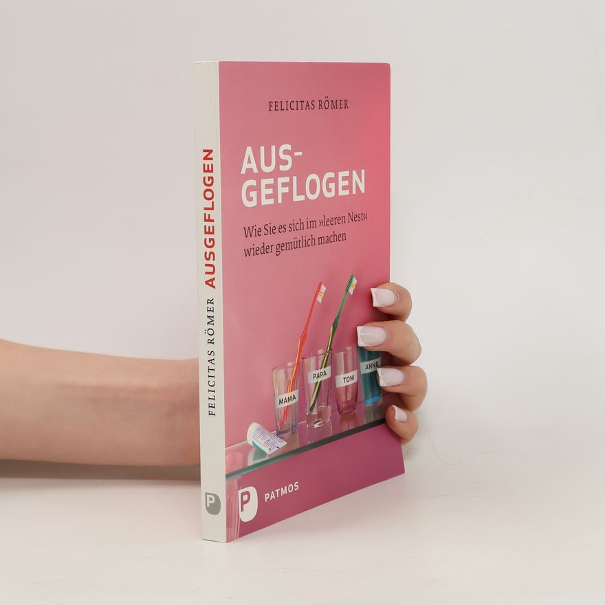 Felicitas Römer Ausgeflogen
