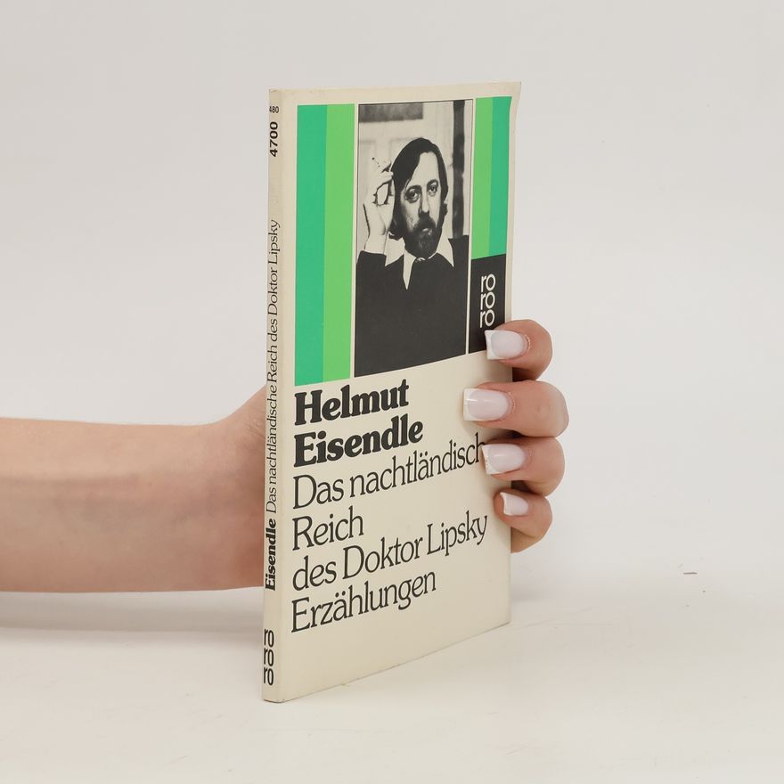 Helmut Eisendle Das nachtländische Reich des Doktor Lipsky