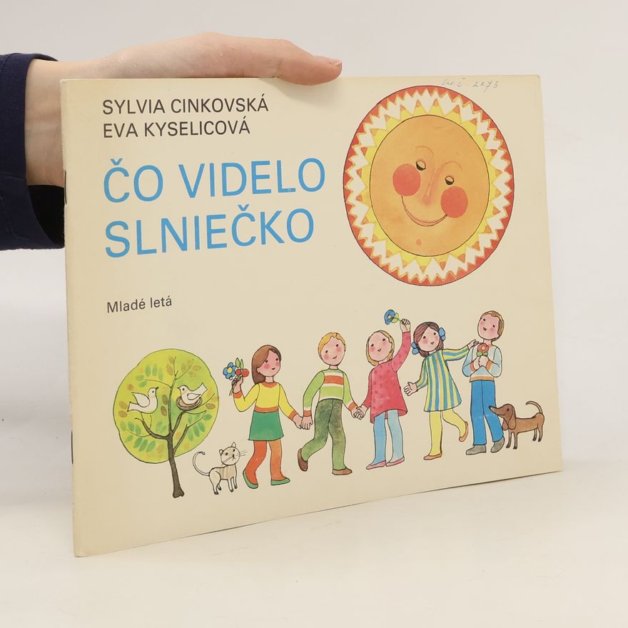 Sylvia Cinkovská Čo videlo slniečko