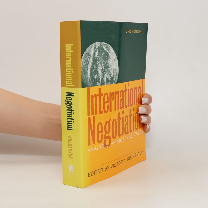 Victor A Kremenyuk International Negotiation