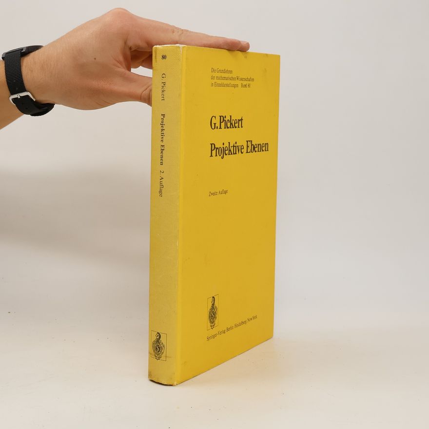 Günter Pickert Projektive Ebenen