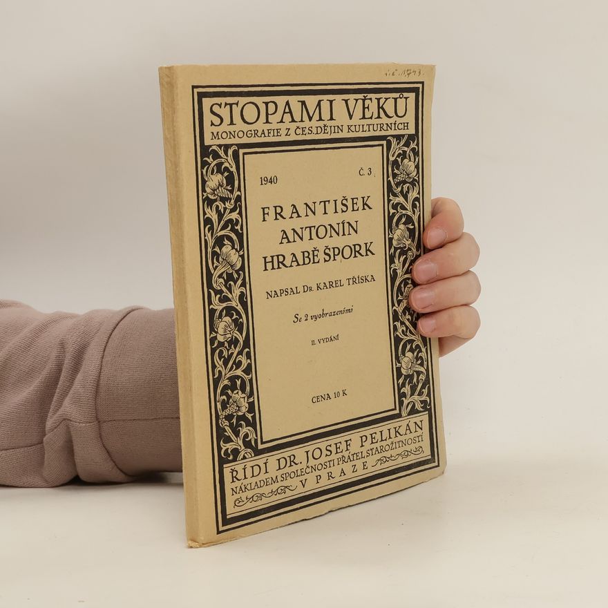 Karel Tříska František Antonín hrabě Špork