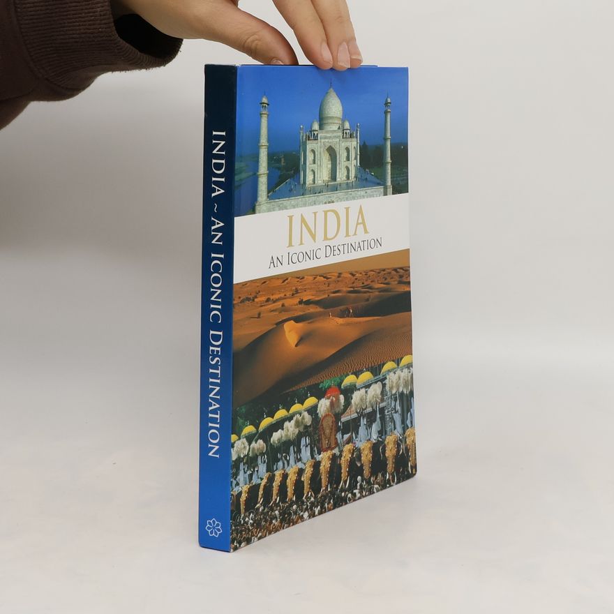 AA.VV. India: an Iconic Destination