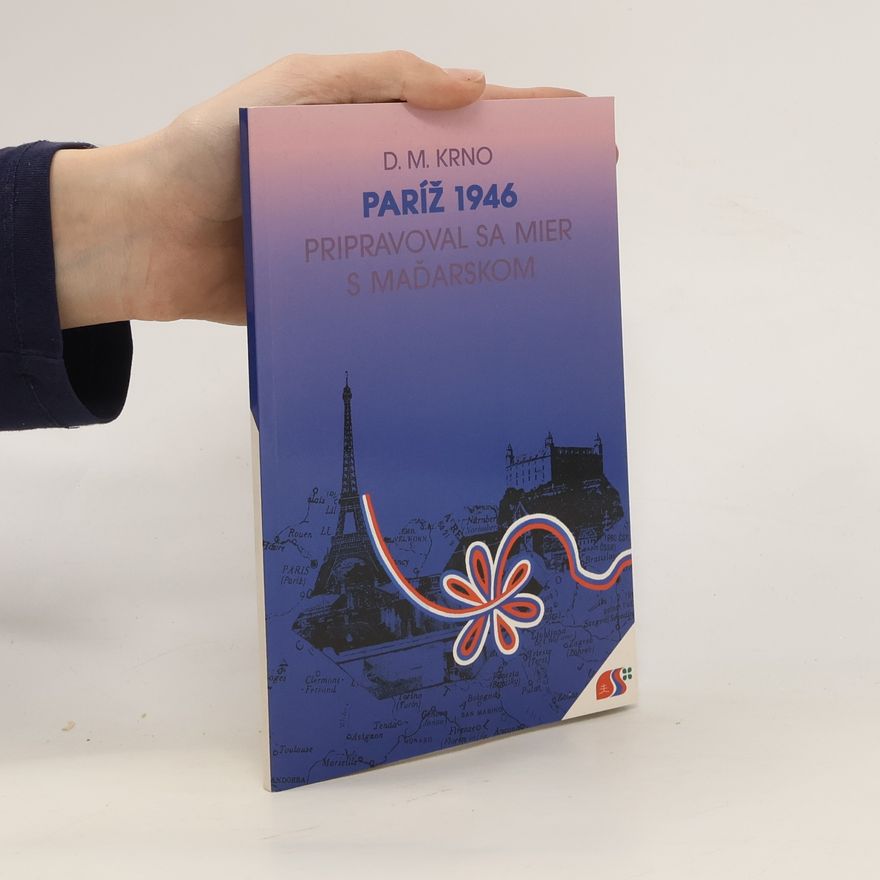 D.M. Krno Pripravoval sa mier s Maďarskom