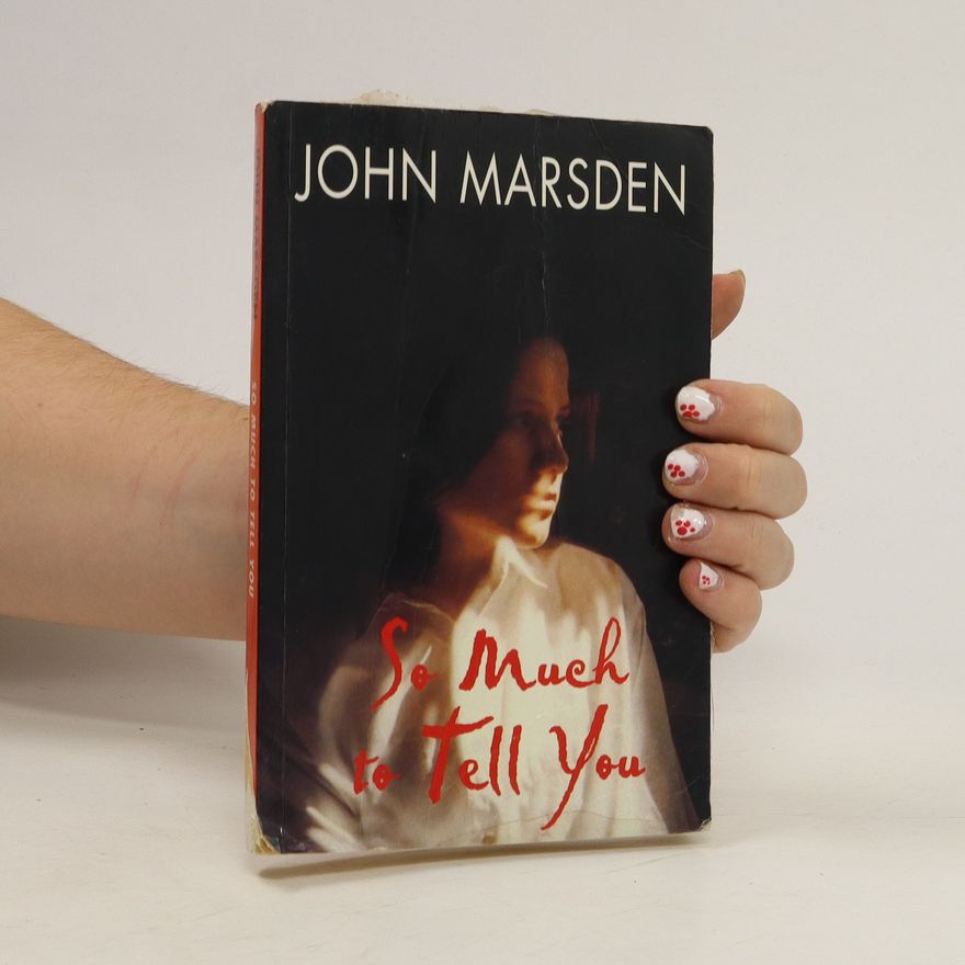 John Marsden So Much to Tell You