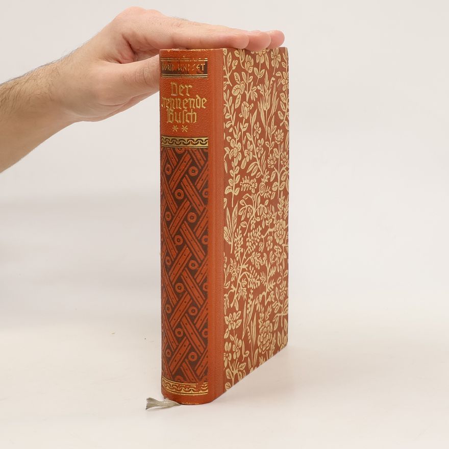 Sigrid Undset Gymnadenia, Der brennende Busch