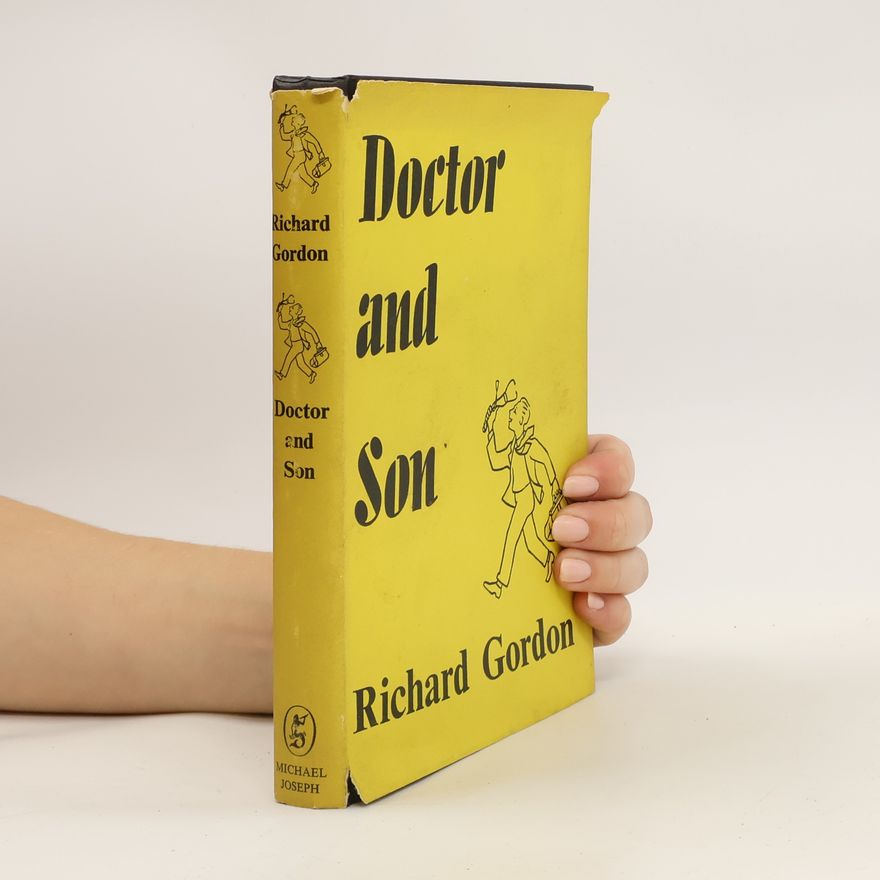 Richard Gordon Doctor and Son