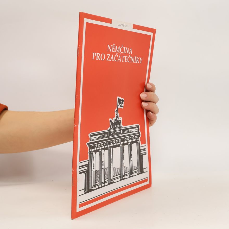 Various authors Němčina pro začátečníky. Lekce 17 a 18