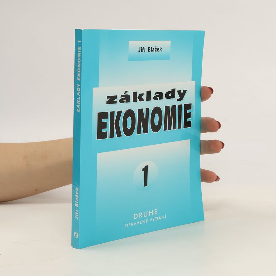 Jiří Blažek Základy ekonomie 1