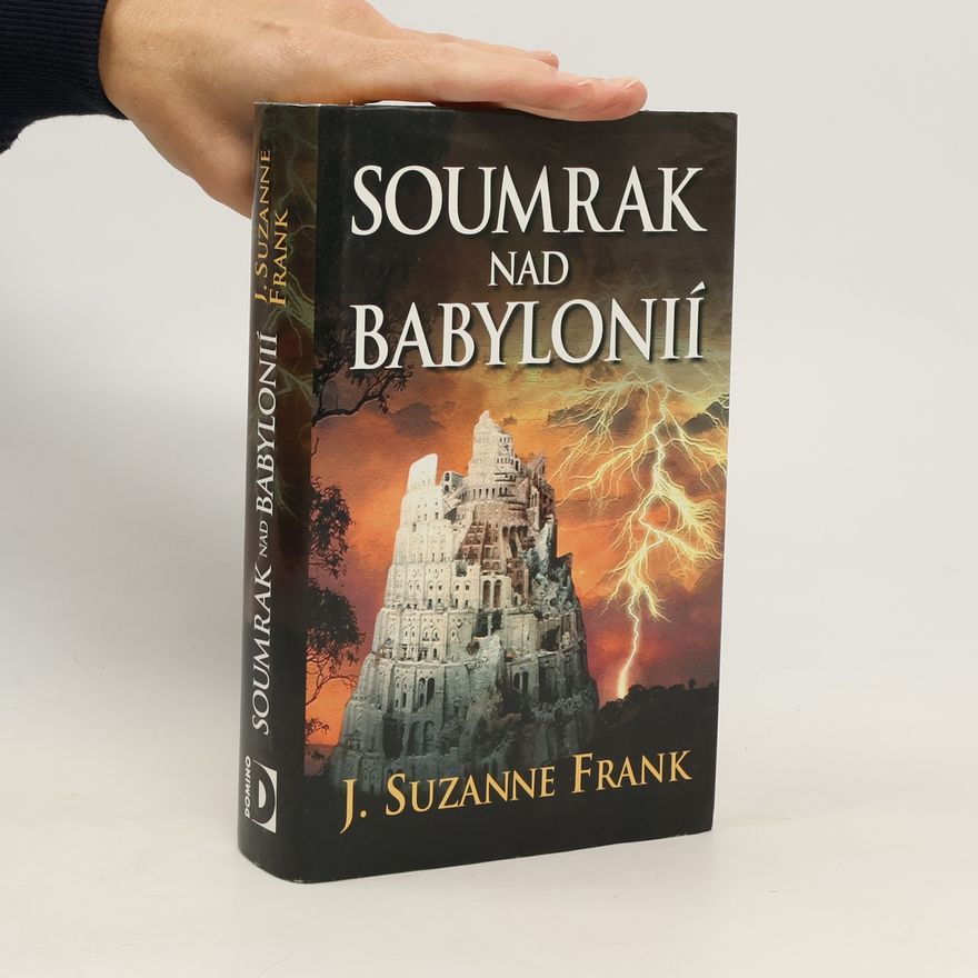 Suzanne Frank Soumrak nad Babylonií
