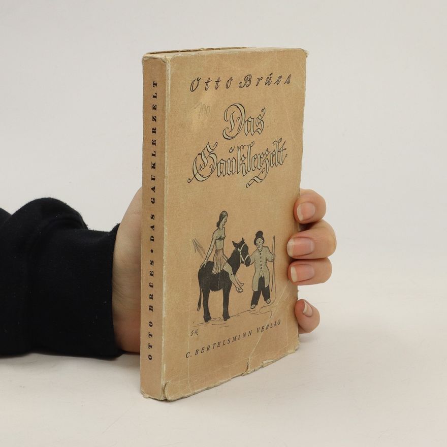 Otto Brües Das Gauklerzelt