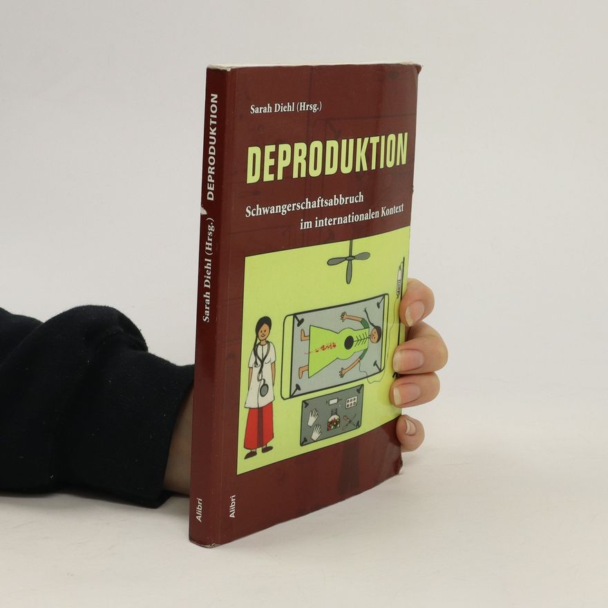 Sarah Diehl Deproduktion