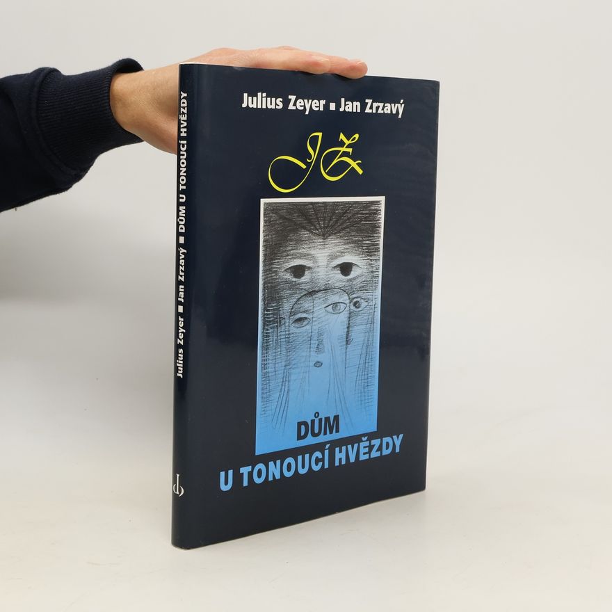 Julius Zeyer Dům U tonoucí hvězdy