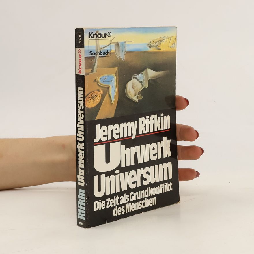 Jeremy Rifkin Uhrwerk Universum