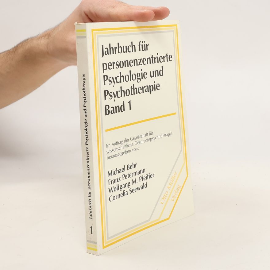 Cornelia Seewald Jahrbuch für personenzentrierte Psychologie und Psychotherapie. Band 1