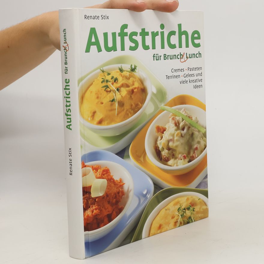 Renate Stix Aufstriche für Brunch & Lunch