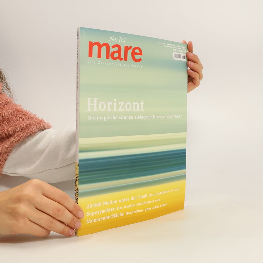 Autorenkollektiv Mare No. 161. Die Zeitschrift der Meere