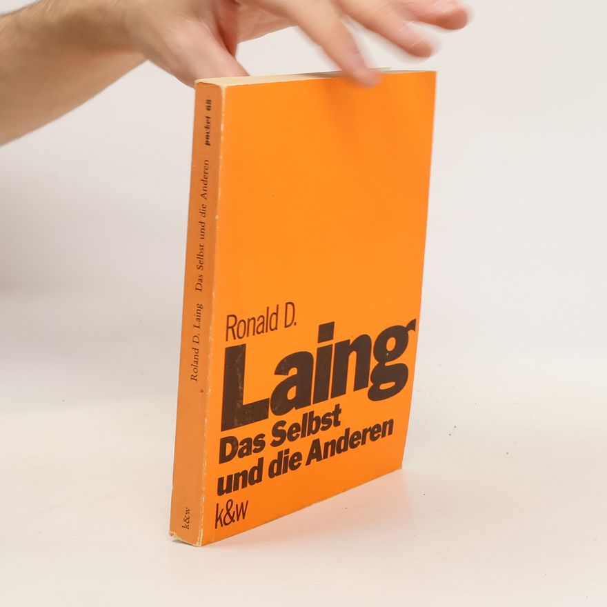 Ronald David Laing Das Selbst und die Anderen