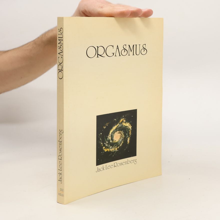 Jack Lee Rosenberg Orgasmus
