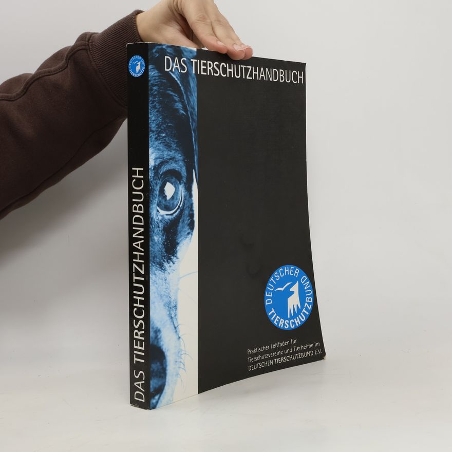 Kolektiv autorů Das Tierschutzhandbuch