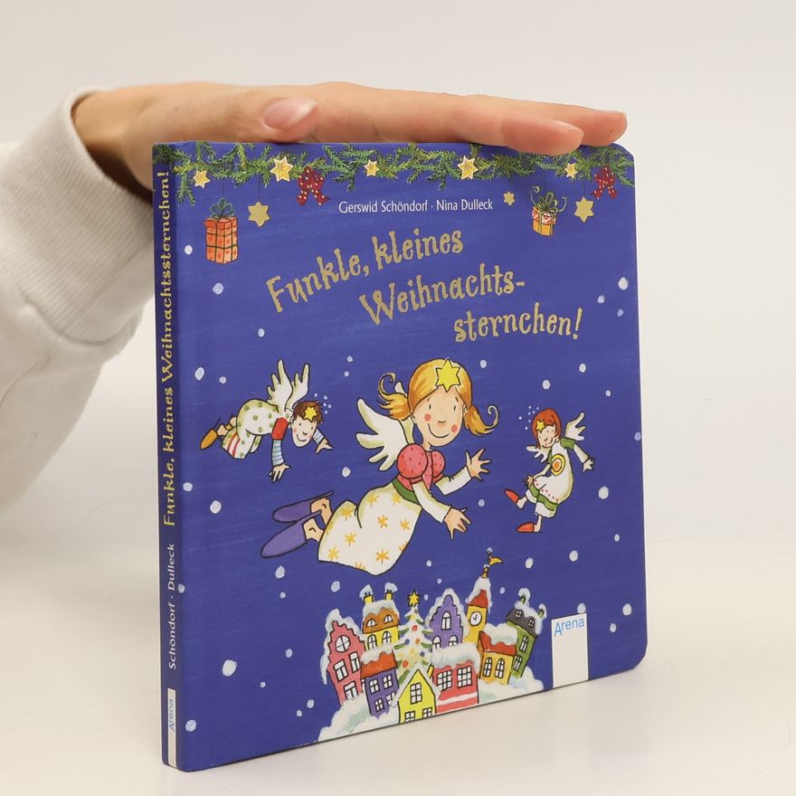 Gerswid Schöndorf Funkle, kleines Weihnachtssternchen!