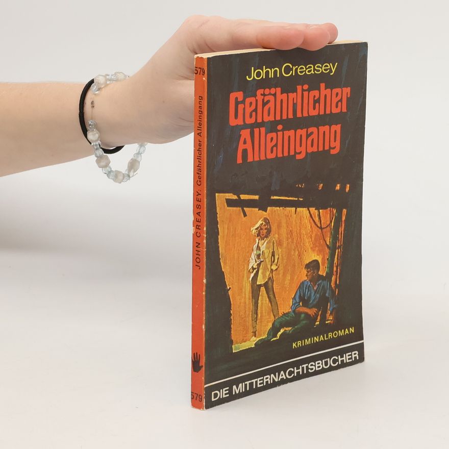 John Creasey Gefährlicher Alleingang