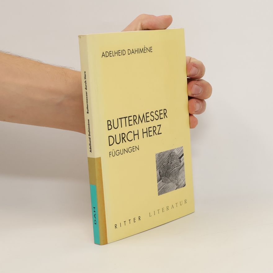 Adelheid Dahimène Buttermesser durch Herz