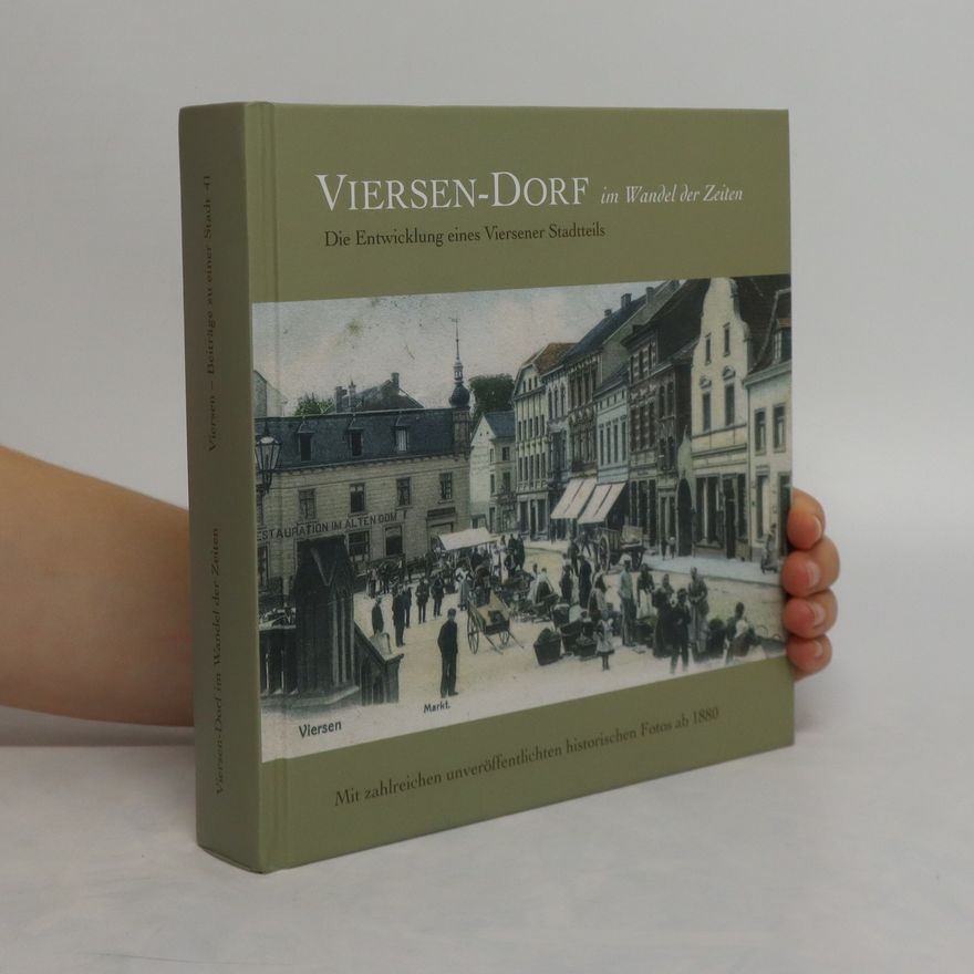 Autorenkollektiv Viersen-Dorf im Wandel der Zeiten