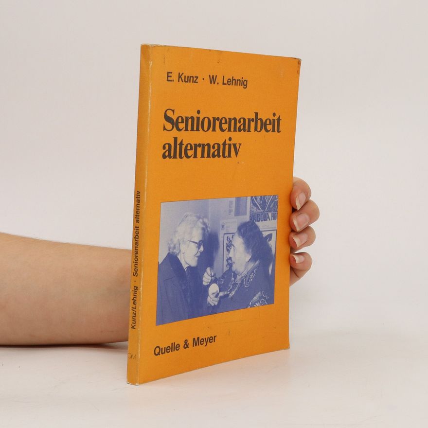 Eckehard Kunz Seniorenarbeit alternativ