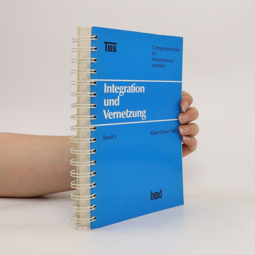 Klaus Dieter Heß Integration und Vernetzung