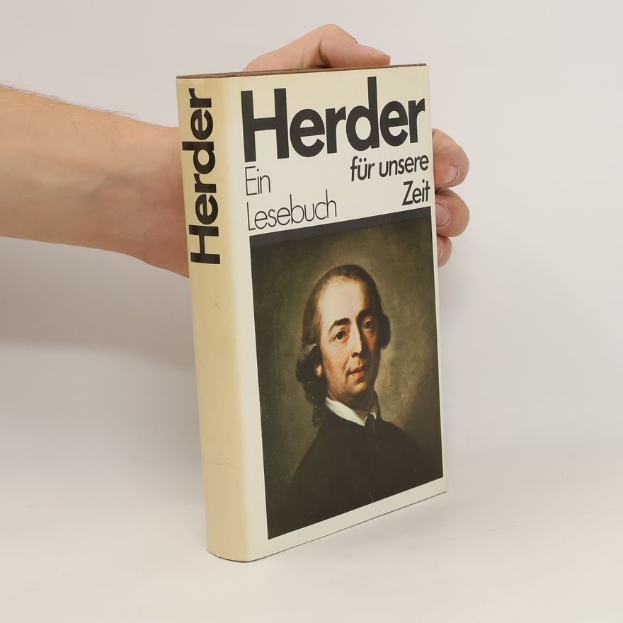 Johann Gottfried Herder Ein Lesebuch für unsere Zeit
