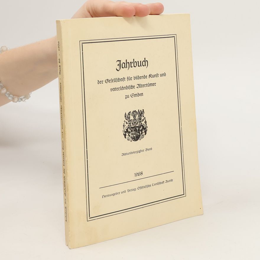 Various authors Jahrbuch der Gesellschaft für bildende Kunst und vaterländische Altertümer zu Emden