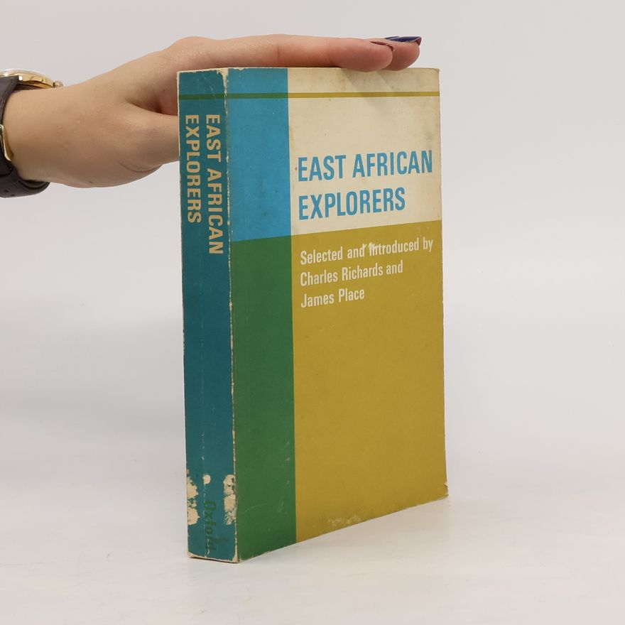 Charles Richards East African Explorers