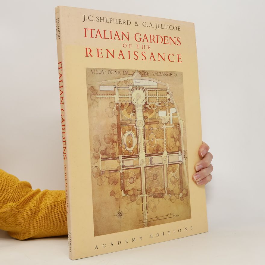 John C. Shepherd Italian Gardens of the Renaissance