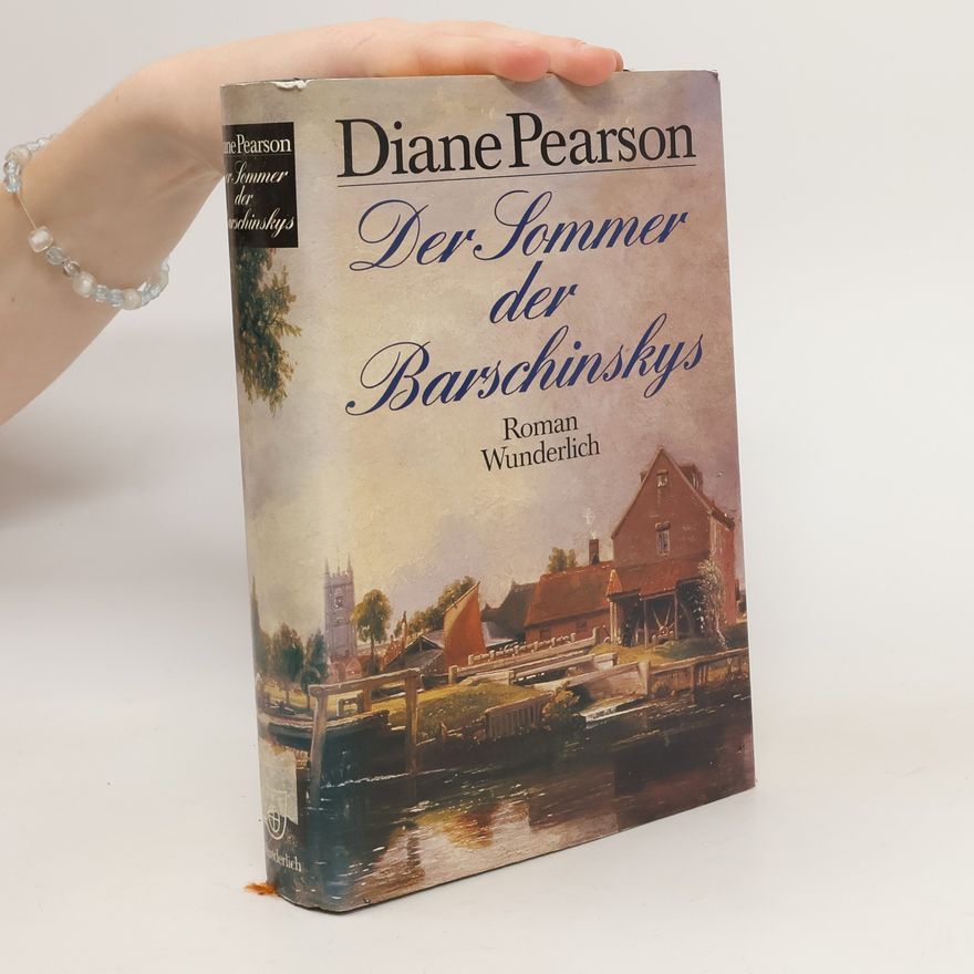 Diane Pearson Der Sommer der Barschinskys