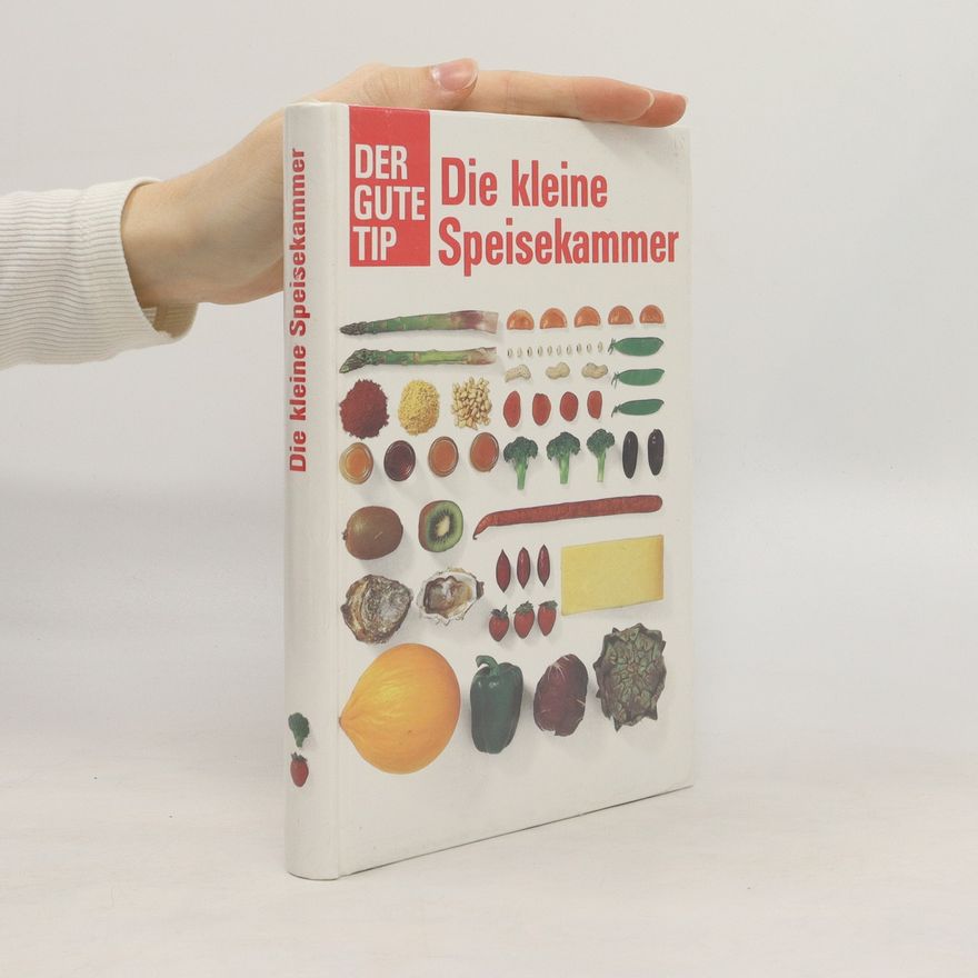Kolektiv autorů Die kleine Speisekammer