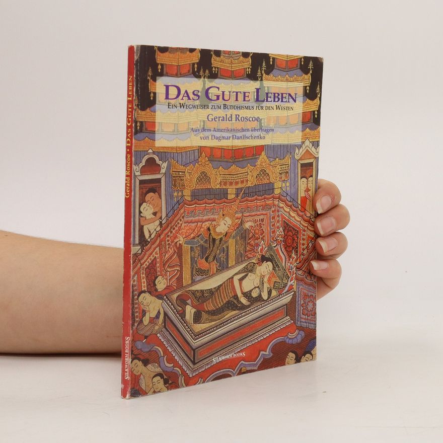 Gerald Roscoe Das gute Leben